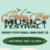 Palm Tree Music Festival | Doheny State Beach | Dana Point, CA