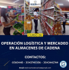 OPERACIÓN LOGISTICO Y MERCADEO EN ALMACENES DE CADENA