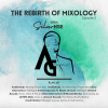 The Rebirth of Mixology Episode 3