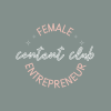 The Female Entrepreneur Content Club