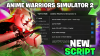 Anime Warriors Simulator 2 Script