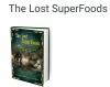 The lost super food
