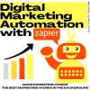 $29 - #NoCode with Zapier - Learn How To Automate Your Digital Marketing