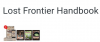Lost frontier hand book