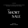 The Short Sale · A Hacker Novel