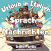 Deine Familie Sprach-Nachrichten (bald!)