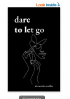 Dare To Let Go