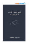 You'll Come Back To Yourself