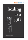 Healing Is A Gift