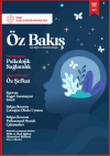 Öz Bakış Dergisi -  Sayı 1