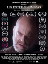 LUZ ENTRE PENUMBRAS (2021) ⭐ Mención Especial 🌿 Seleccionado en más de 20 festivales