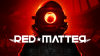 Red Matter  - with Cross Buy