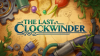 The Last Clockwinder   - with Cross Buy