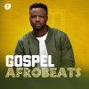 Gospel Afrobeats by TIQ on Spotify