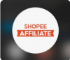 Gabung Shopee Affiliate | Klik Disini