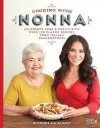 My Italian Nana - Learn to cook like a VERY ITALIAN GRANDMA!