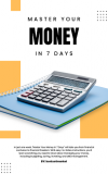 Master Your Money in 7 Day + Ebook