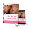 His Secret Obsession - Insane Conversions and 90%!