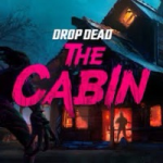 Drop Dead: The Cabin (Quest 3 Enhanced) (AR / MR Features)