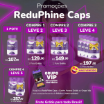 Promoção ReduPhine Caps