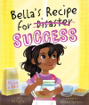 Bella's Recipe For Success