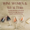 Wine Women & Wealth® - Woodbridge, VA  Tue 7/14 (Erica Willis Moore)