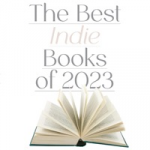 Kirkus Magazine: Top 100 Indie Books of 2023