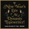 NYE @ Dynasty Typewriter | MacArthur Park | Los Angeles, CA