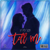 'TELL ME' OUT NOW!