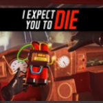 I Expect You To Die