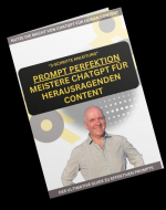 Die Macht von ChatGPT - Perfekte Prompts für deinen Content
Digital