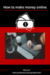 How To Make Money Online