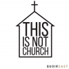 This Is Not Church Podcast