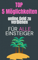 Top 5 Geld verdienen Möglichkeiten für Einsteiger
Digital - other download products

￼