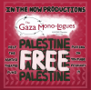 THE GAZA MONOLOGUES playing now!!