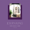 Journaling for Self-care e-Book