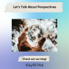 Let's talk about Perspectives