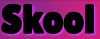 Skool Is Kool