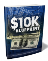 The $10K Blueprint