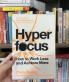 Hyper focus by Chris Bailey