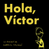 "Hola, Víctor" -––> Audios desconcertantes de un minuto y pico
