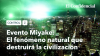 EVENTO MIYAKE | El Confidencial : El fenómeno natural que destruirá la civilización | YOUTUBE