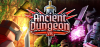 Get 25% off Ancient Dungeon