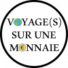 Voyage(s) sur une monnaie