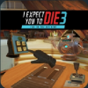 I EXPECT YOU TO DIE 3 -25%