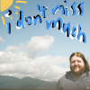 listen to i don't miss much