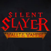 Silent Slayer: Vault of the Vampire