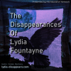 The Disappearances of Lydia Fountain Kickstarter