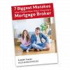 Download our 7 Biggest Mistakes when Choosing a Mortgage Broker eBook