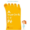A Menina e o Pé
